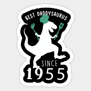 Best Dad 1955 T-Shirt DaddySaurus Since 1955 Daddy Chef Gift Sticker